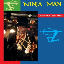 Cover artwork for Ninjaman’s Warning You Now